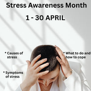 Understanding and Managing Stress: A Guide for Stress Awareness Month