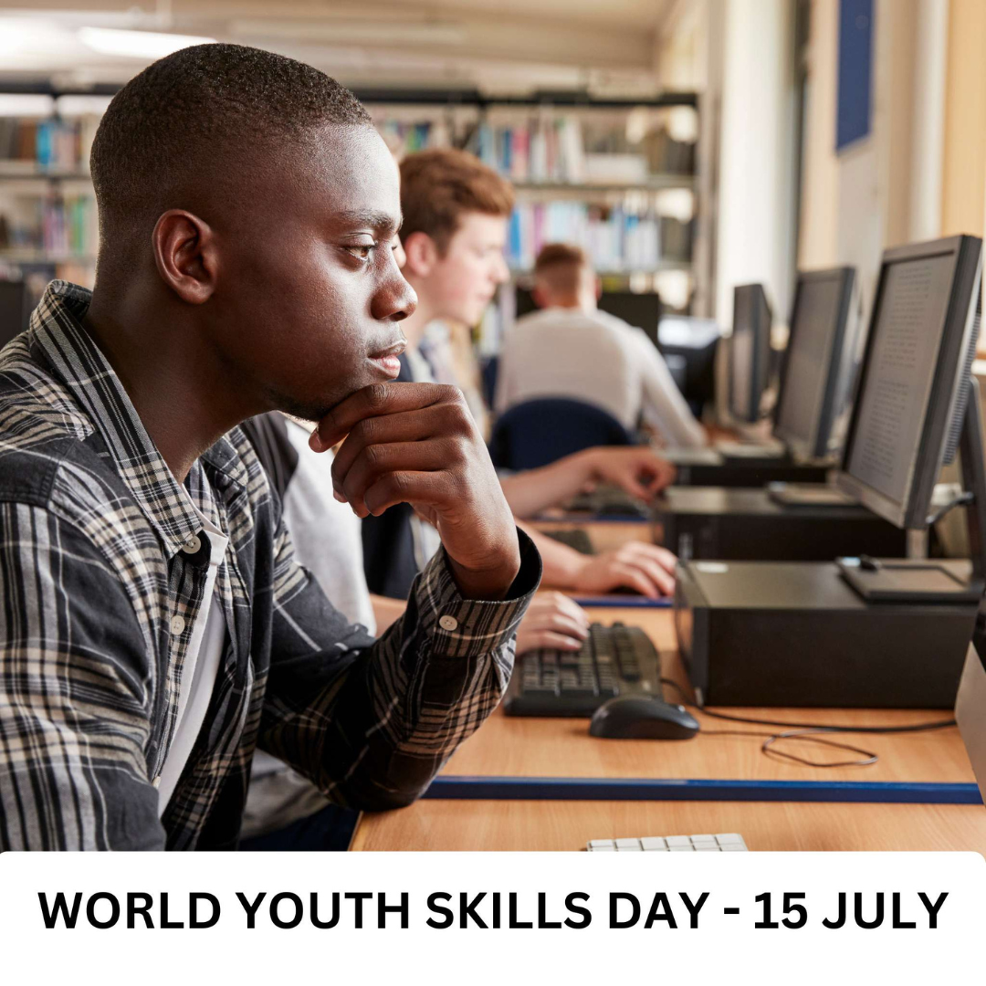 World Youth Skills Day 2023: Empowering Youth For A Better Future