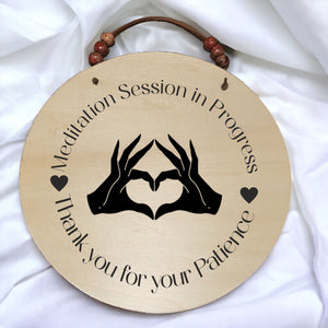 Meditation Session in Progress Sign PureEssenceGreetings