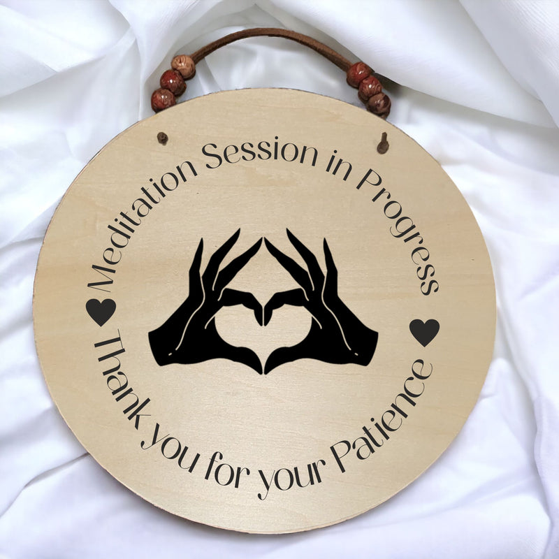 Meditation Session in Progress Sign PureEssenceGreetings