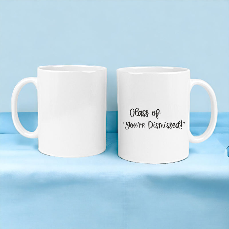 'You're Dismissed' Personalised School Leavers Graduate Mug PureEssenceGreetings