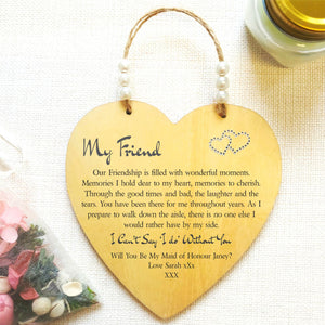 Be My Bridesmaid Friendship Personalised Large Heart Sign Plaque PureEssenceGreetings