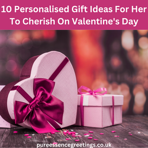 10 Personalised Gift Ideas For Her To Cherish On Valentine's Day | PEGGY