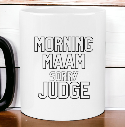 Morning Maam Sorry Sir Ceramic Mug PEGGY