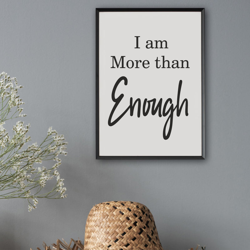 I am Enough Quote Print | Motivational Wall Art | Framed | Unframed PureEssenceGreetings