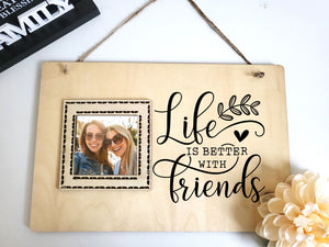 LIFE BETTER WITH FRIENDS - Personalised Plaque PureEssenceGreetings 