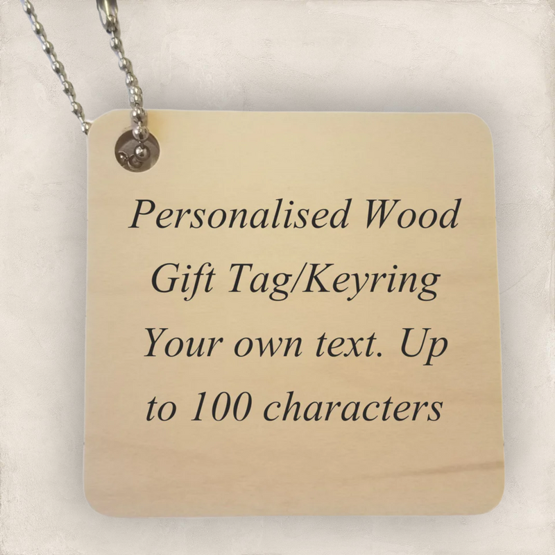 Personalised Wood Gift Tag | Keyring | Own Text. PureEssenceGreetings